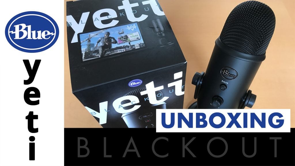 Blue Yeti Blackout Edition unboxing