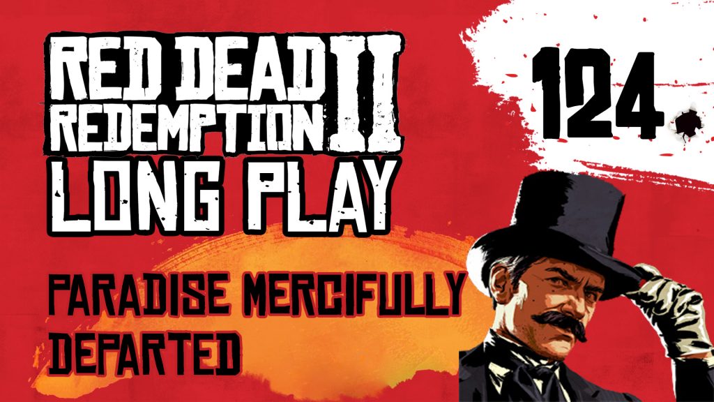 RDR2 ep 124